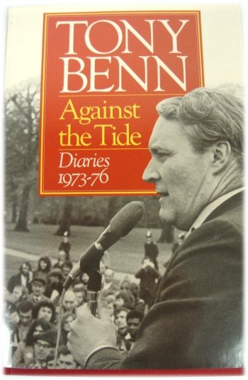 Against the Tide: Diaries 1973-76