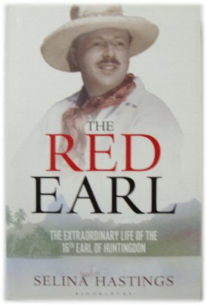 The Red Earl: The Extraordinary Life of the 16th Earl of Huntingdon