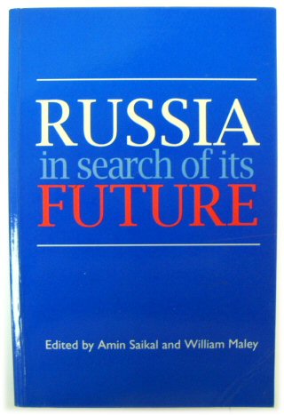 Russia in Search of Its Future