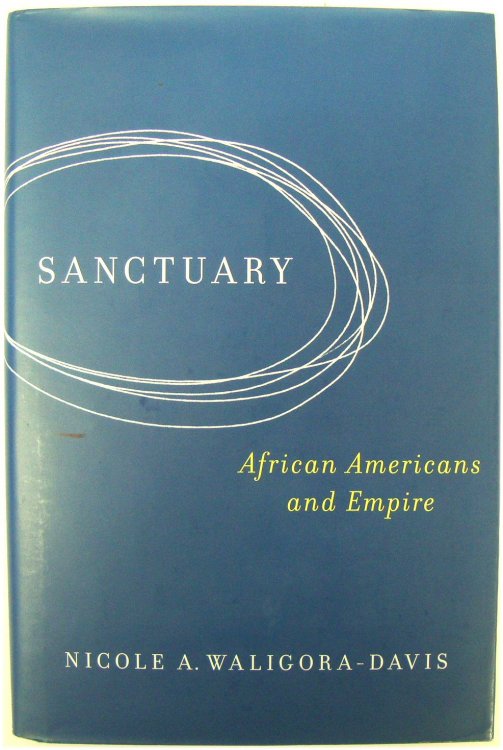 Sanctuary: African Americans and Empire