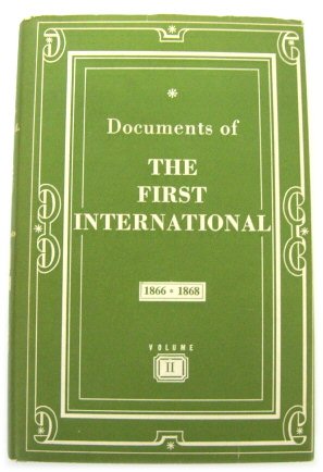 Documents of the First International: 1866-1868: The General Council of the First International: Minutes