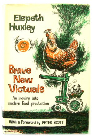 Brave New Victuals: An Inquiry Into Modern Food Production