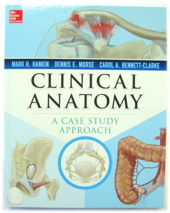 Clinical Anatomy: A Case Study Approach
