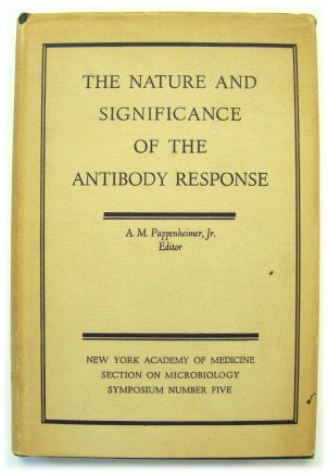The Nature and Significance of the Antibody Response