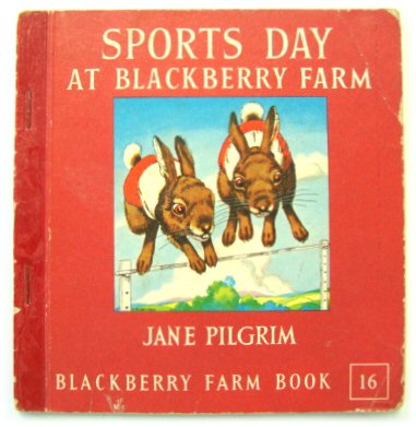 Sports Day at Blackberry Farm (Blackberry Farm No.16)