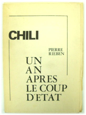 Chili: Un An Apres Le Coup D'etat