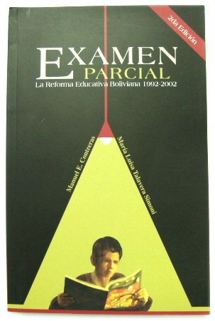 Examen Parcial: La Reforma Educativa Boliviana 1992-2002