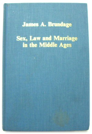 Sex, Law and Marriage in the Middle Ages