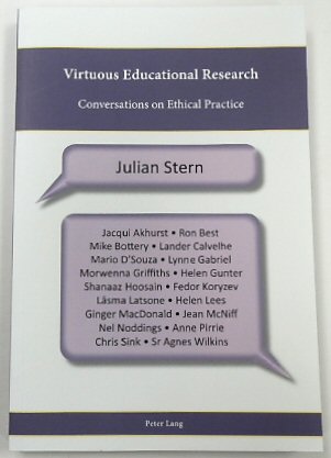 Virtuous Educational Research: Conversations on Ethical Practice (Religion, Education and Values, 9)