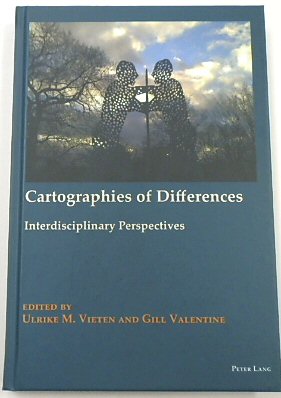 Cartographies of Differences: Interdisciplinary Perspectives (New Visions of the Cosmopolitan, 5)