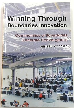 Winning Through Boundaries Innovation: Communities of Boundaries Generate Convergence