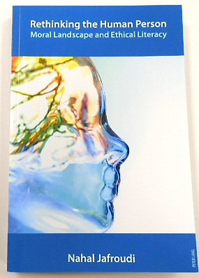 Rethinking the Human Person: Moral Landscape and Ethical Literacy