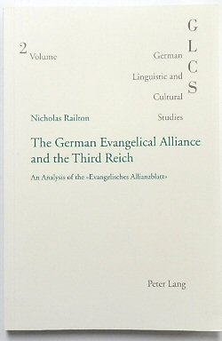 The German Evangelical Alliance and the Third Reich: An Analysis of the 