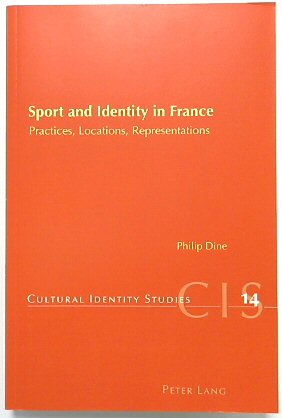 Sport and Identity in France: Practices, Locations, Representations