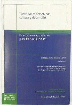 Identidades femeninas, Cultura y Desarrollo: Un Estudio Comparativo En El Medio Rural Peruano