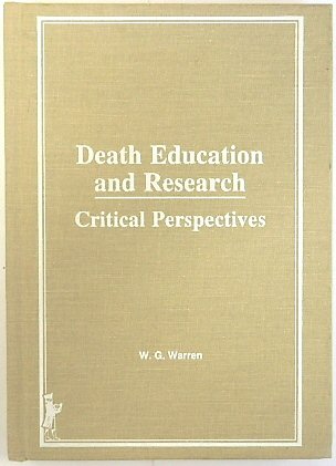 Death Education and Research: Critical Perspectives