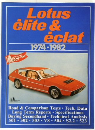 Lotus Elite & Eclat 1974-1982: Road Test Portfolio