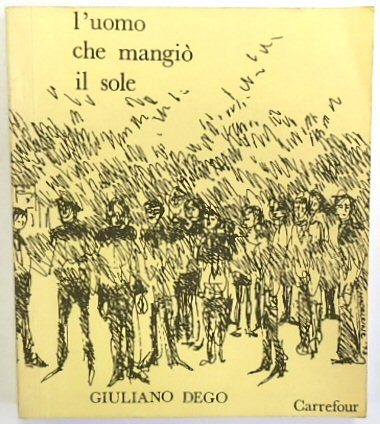 L'uomo Che Mangio Il Sole