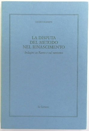 La disputa del metodo nel Rinascimento: Indagini su Ramo e sul ramismo (Giornale critico della filosofia italiana)