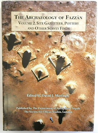 The Archaeology of FAZZAN: Volume 2, Site Gazetteer, Pottery and Other Survey Finds