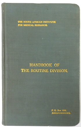 Handbook of the Routine Division (The South African Institute for Medical Research)