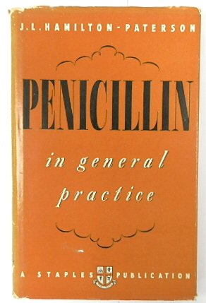 Penicillin in General Practice