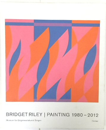 Bridget Riley - Malerie/Painting 1980-2012