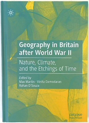 Geography in Britain After World War II: Nature, Climate, and the Etchings of Time