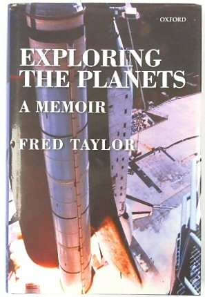 Exploring The Planets: A Memoir