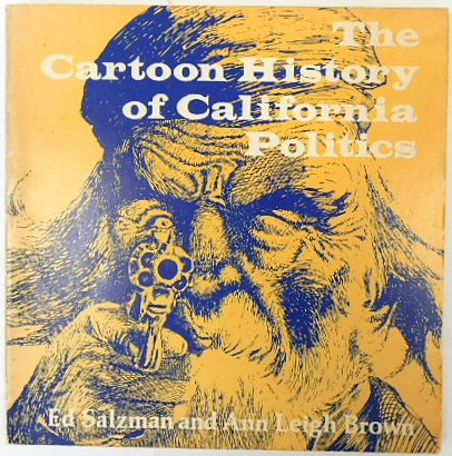The Cartoon History of California Politics