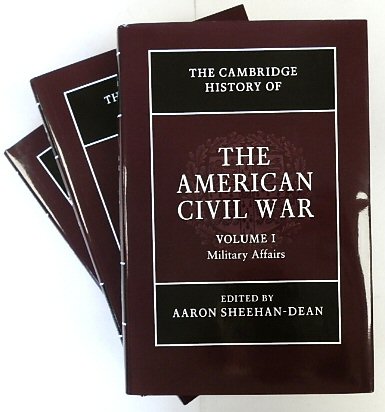 The Cambridge History of The American Civil War (Volumes I-III)