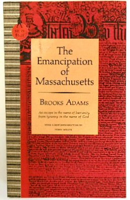 The Emancipation of Massachusetts: An Escape in the Name of Humanity from Tyranny in the Name of God
