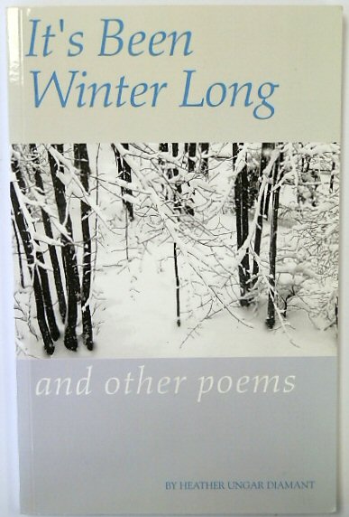 It's Been Winter Long and Other Poems
