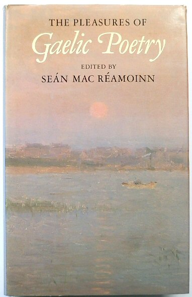 The Pleasures of Gaelic Poetry