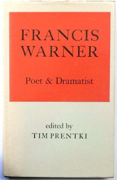 Francis Warner: Poet and Dramatist