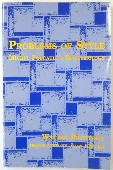 Problems of Style: Michel Foucault's Epistemology