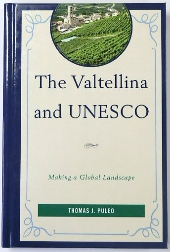 The Valtellina and UNESCO