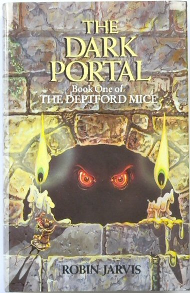 The Dark Portal: Book One of The Deptford Mice
