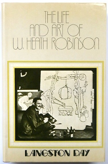 The Life and Art of W. Heath Robinson