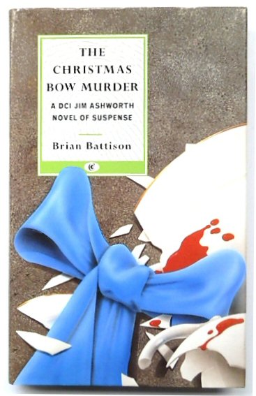 The Christmas Bow Murder: A DCI Jim Ashworth Novel of Suspense