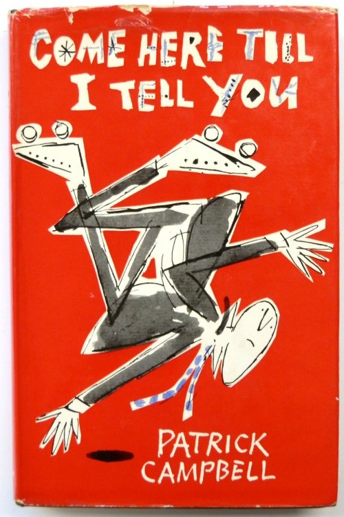 Come Here Till I Tell You