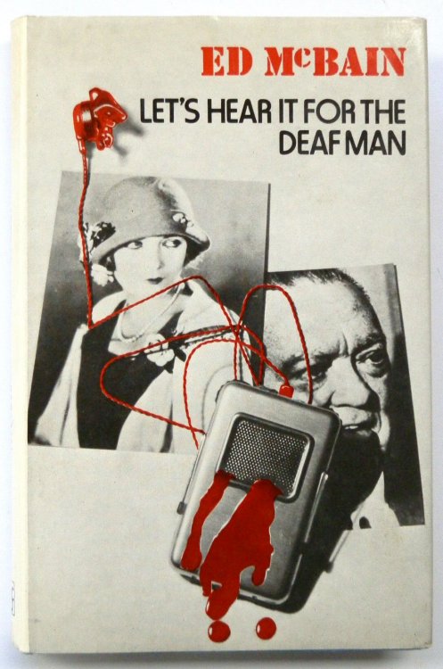 Let's Hear It For The Deaf Man: An 87th Precinct Mystery