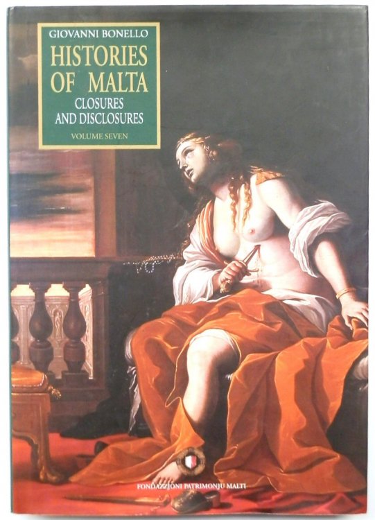 Histories of Malta: Closures and Disclosures: Vol.7