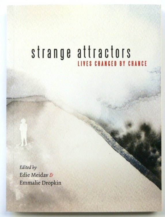 Strange Attractors: Lives Changed By Change