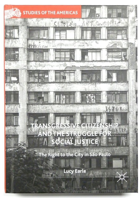 Transgressive Citizenship and the Struggle for Social Justice