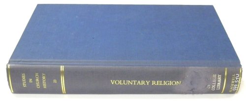 Voluntary Religion: Studies in Church History, Volume 23