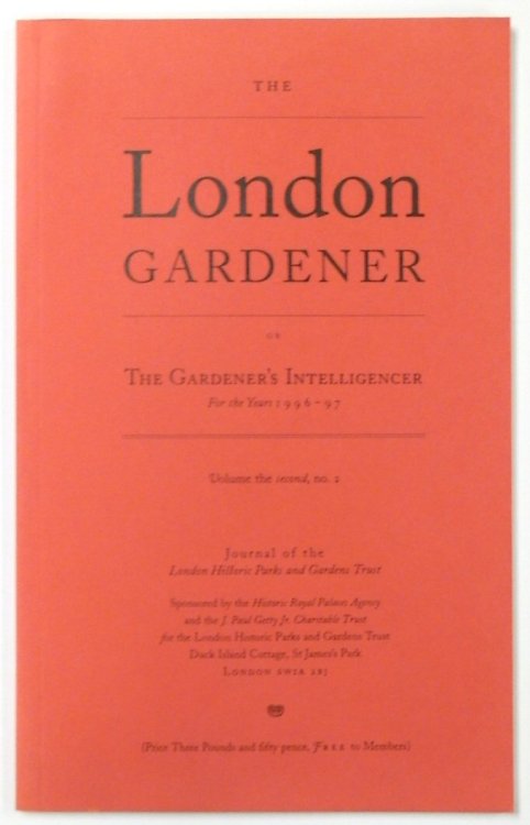 The London Gardener or the Gardener's Intelligencer for the Years 1996-97: Volume the Second, No.2