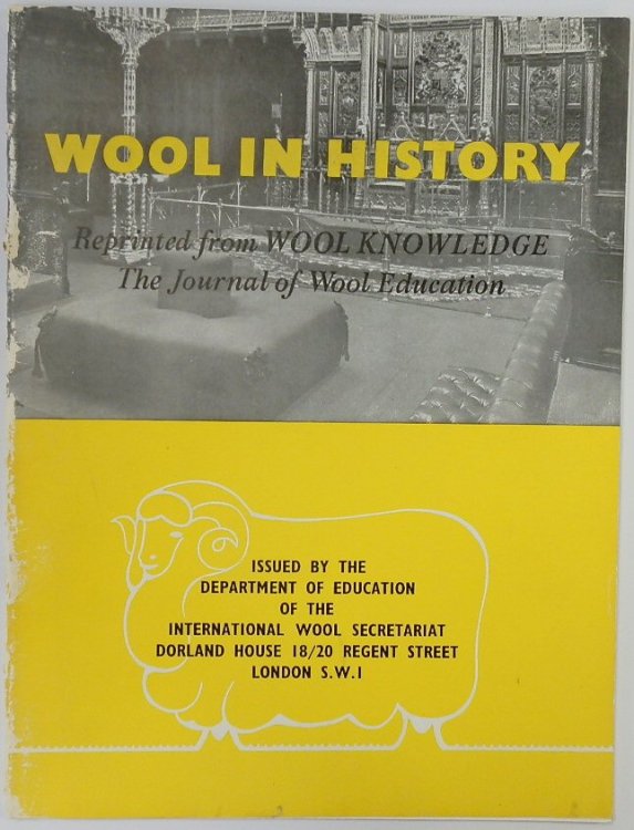 Wool in History: Reprinted from Wool Knowledge, The Journal of Wool Education