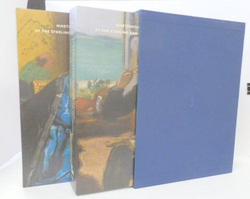 Nineteenth-Century European Paintings at the Sterling and Francine Clark Institute: Volumes One and Two: Boxed