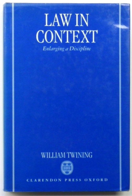 Law in Context: Enlarging a Discipline